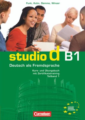 Studio d - Deutsch als Fremdsprache - Grundstufe - B1: Teilband 1 - Tl.1