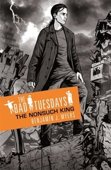 The Bad Tuesdays - The Nonesuch King