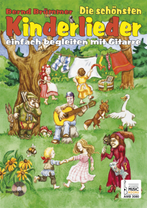 Die schönsten Kinderlieder einfach begleiten mit Gitarre, m. Audio-CD