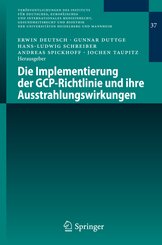 Die Implementierung der GCP-Richtlinie und ihre Ausstrahlungswirkungen