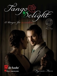 Tango Delight, für Akkordeon, m. Audio-CD