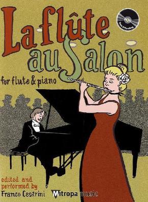 La flûte au salon, für Flöte und Klavier, m. Audio-CD