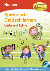 Spielerisch Deutsch lernen: Lieder und Reime, m. 1 Buch, m. 1 Audio-CD