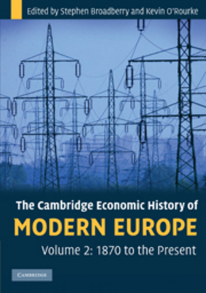 The Cambridge Economic History of Modern Europe: 1870 to the Present; Vol.2