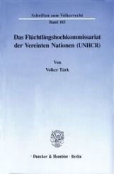 Das Flüchtlingshochkommissariat der Vereinten Nationen (UNHCR).