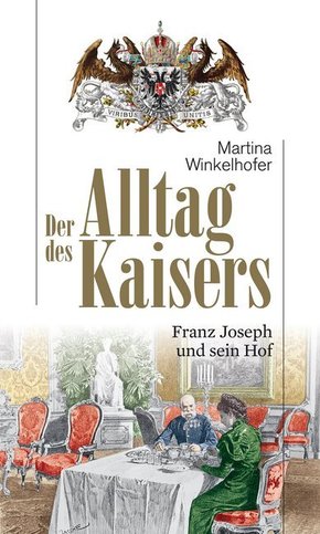 Der Alltag des Kaisers