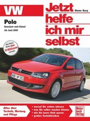 Jetzt helfe ich mir selbst: VW Polo   Benziner und Diesel ab Juni 2009