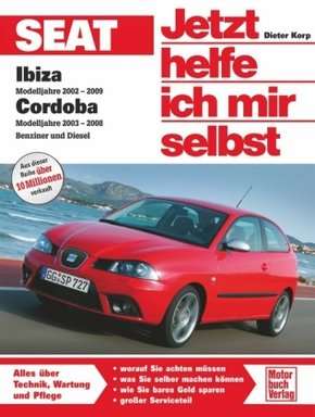 Jetzt helfe ich mir selbst: Seat Ibiza / Cordoba 6L  Benziner und Diesel