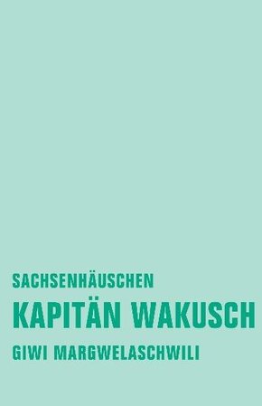 Kapitän Wakusch - Bd.2