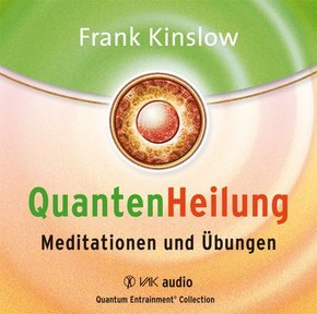 Quantenheilung, Meditationen und Übungen, 2 Audio-CDs