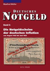 Deutsches Notgeld: Die Notgeldscheine der deutschen Inflation von August 1922 bis Juni 1923; Bd.4