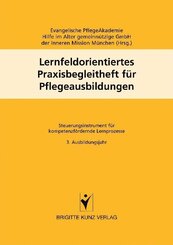 Lernfeldorientiertes Praxisbegleitheft für Pflegeausbildungen - Bd.3