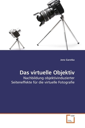 Das virtuelle Objektiv (eBook, PDF)