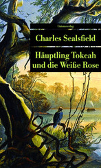 H&auml;uptling Tokeah und die Wei&szlig;e Rose