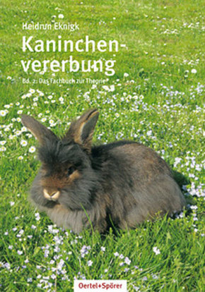 Kaninchenvererbung - Bd.2