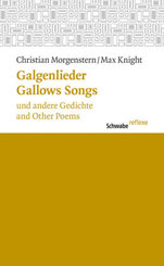 Galgenlieder und andere Gedichte - Gallows Songs and Other Poems