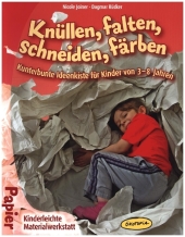 Knüllen, falten, schneiden, färben