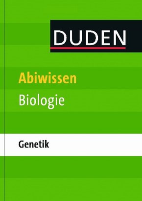 Duden - Abiwissen Biologie: Genetik
