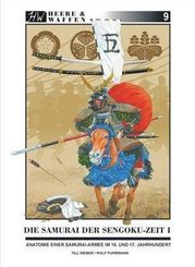 Die Samurai der Sengoku-Zeit - Bd.1