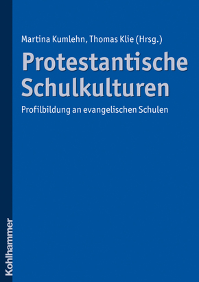 Protestantische Schulkulturen