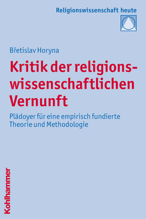 Kritik der religionswissenschaftlichen Vernunft