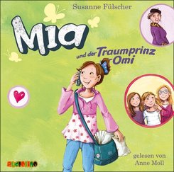 Mia und der Traumprinz für Omi, 2 Audio-CDs, 2 Audio-CD