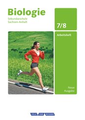 Biologie - Ausgabe Volk und Wissen - Sekundarschule Sachsen-Anhalt - Neue Ausgabe - 7./8. Schuljahr