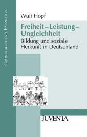 Freiheit - Leistung - Ungleichheit