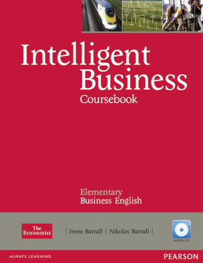 Intelligent Business, Elementary: Coursebook, w. 2 Audio-CDs and Style Guide booklet