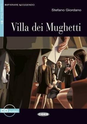 Villa dei Mughetti, m. Audio-CD