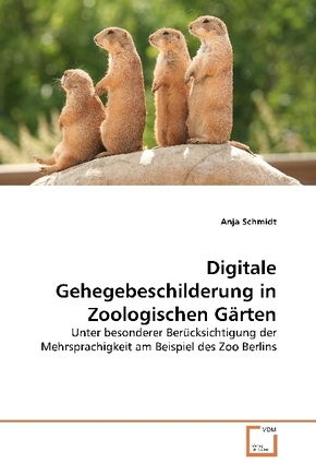 Digitale Gehegebeschilderung in Zoologischen Gärten (eBook, PDF)