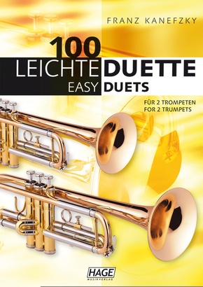 100 leichte Duette für 2 Trompeten. 100 Easy Duets for 2 Trumpets