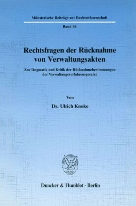 Rechtsfragen der Rücknahme von Verwaltungsakten.