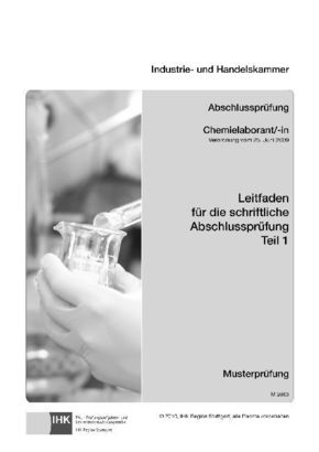 PAL-Leitfaden für die gestreckte Abschlussprüfung Teil 1: Chemielaborant/-in