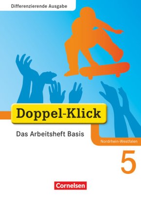 Doppel-Klick - Das Sprach- und Lesebuch - Differenzierende Ausgabe Nordrhein-Westfalen - 5. Schuljahr