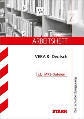 STARK Arbeitsheft Realschulbildungsgang - Deutsch - VERA 8