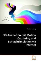 3D Animation mit Motion Capturing und Echtzeitsimulation via Internet (eBook, 15x22x0,5)