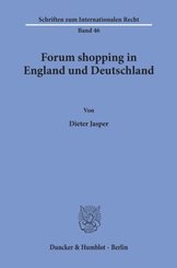 Forum shopping in England und Deutschland.