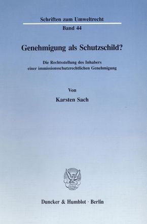 Genehmigung als Schutzschild?