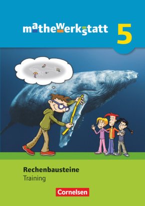 Mathewerkstatt - Mittlerer Schulabschluss - Allgemeine Ausgabe - 5. Schuljahr