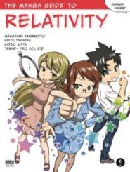 The Manga Guide to Relativity