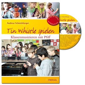Tin Whistle spielen, m. Audio-CD