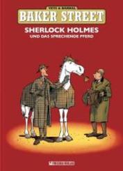 Baker Street - Sherlock Holmes und das sprechende Pferd