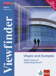 Viewfinder Topics, New Edition plus: Utopia and Dystopia, Students' Book