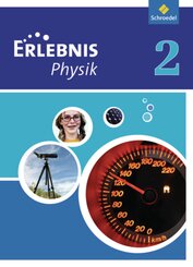 Erlebnis Physik - Ausgabe 2011 für Realschulen in Nordrhein-Westfalen