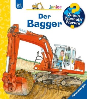 Der Bagger - Wieso? Weshalb? Warum?, Junior Bd.38