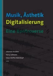 Musik, Ästhetik, Digitalisierung