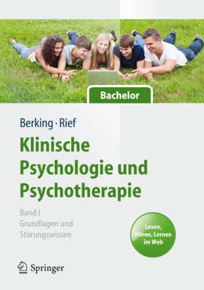Klinische Psychologie und Psychotherapie. Bachelor - Bd.1