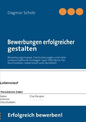 Bewerbungen erfolgreicher gestalten