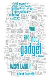 You Are Not A Gadget